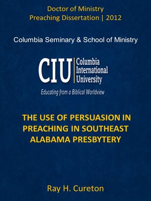 cover image of THE USE OF PERSUASION IN PREACHING IN SOUTHEAST ALABAMA PRESBYTERY
